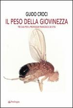 Il peso della giovinezza. Tre casi per il professor Francesco de Stisi