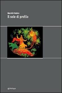Il sole di profilo - Marcello Gombos - copertina