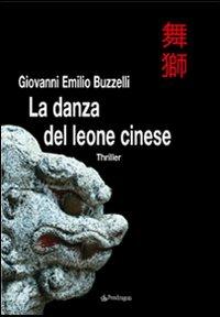 La danza del leone cinese - Giovanni E. Buzzelli - copertina