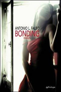 Bonding - Antonio L. Falbo - copertina