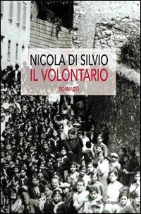 Il volontario - Nicola Di Silvio - copertina