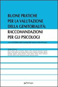 Buone pratiche per la valutazione della genitorialità: raccomandazioni per gli psicologi - copertina