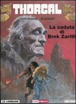 Thorgal. Vol. 6: caduta di Brek Zarith, La.