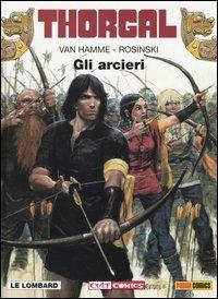 Thorgal. Vol. 9: arcieri, Gli. - Jean Van Hamme,Grzegorz Rosinski - copertina