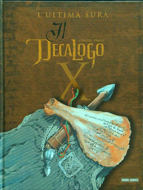 L' ultima sura. Il decalogo. Vol. 10