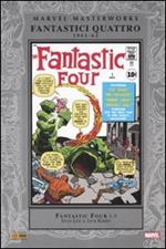 Fantastici quattro (1961-62). Vol. 1