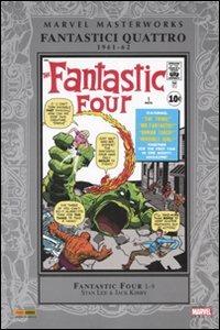 Fantastici quattro (1961-62). Vol. 1 - Stan Lee,Jack Kirby - copertina