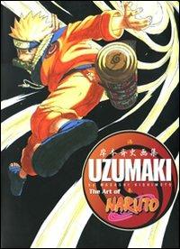 Uzumaki. The art of Naruto. Ediz. italiana - Masashi Kishimoto - copertina