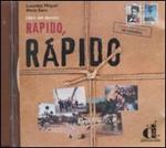 Rápido, rápido. Curso intensivo de Español. Libro del alumno. CD Audio