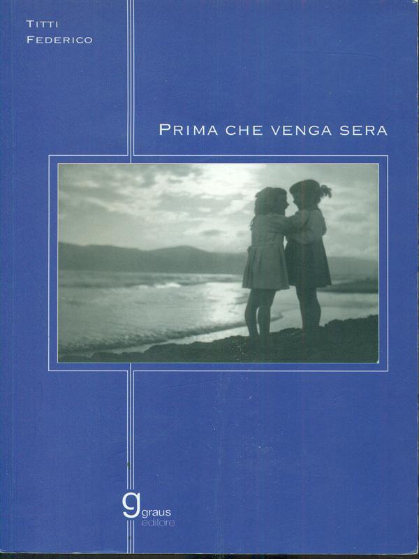 Prima che venga sera