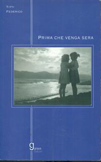 Prima che venga sera