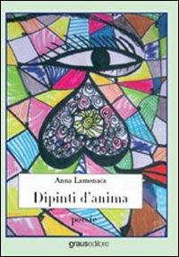 Dipinti d'anima - Anna Lamonaca - copertina