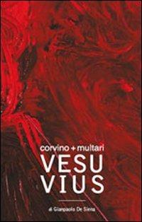 Vesuvius. DVD - Vincenzo Corvino,Giovanni Multari - copertina