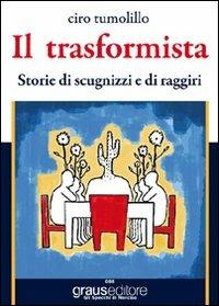 Il trasformista - Ciro Tumolillo - copertina