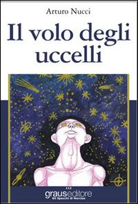 Il volo degli uccelli - Arturo Nucci - copertina