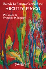 Archi di fuoco