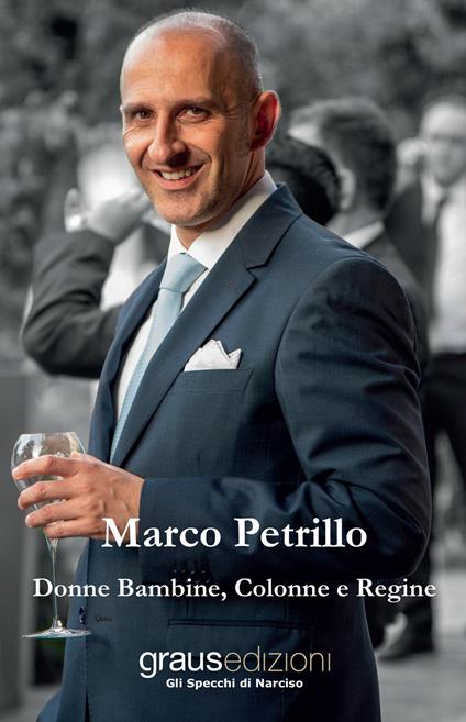 Donne bambine, colonne e regine - Marco Petrillo - copertina