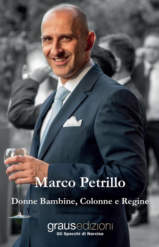 Donne bambine, colonne e regine - Marco Petrillo - copertina