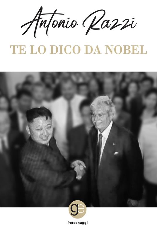 Te lo dico da Nobel - Antonio Razzi - copertina