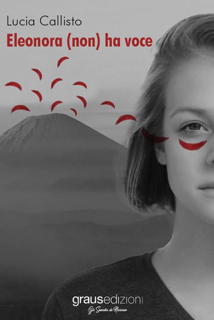 Eleonora (non) ha voce - Lucia Callisto - copertina