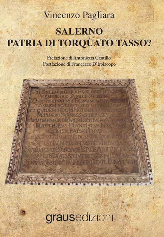 Salerno, patria di Torquato Tasso? - Vincenzo Pagliara - copertina