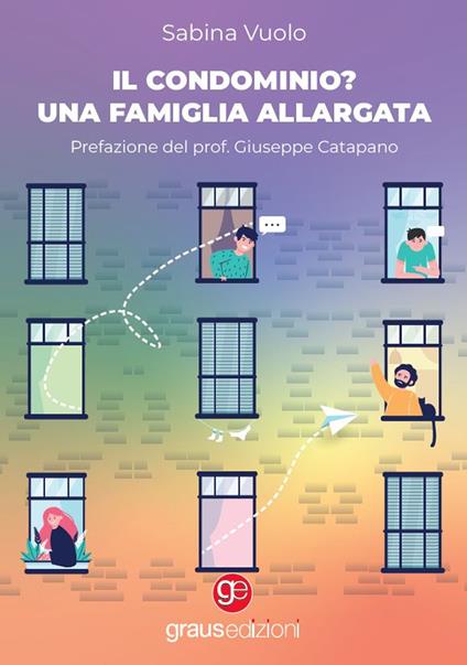 Il condominio? Una famiglia allargata - Sabina Vuolo - copertina