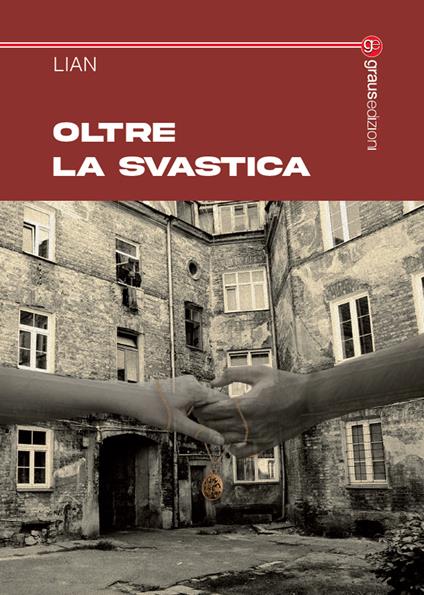 Oltre la svastica - Lina Mignano,Angela Parmisano - copertina