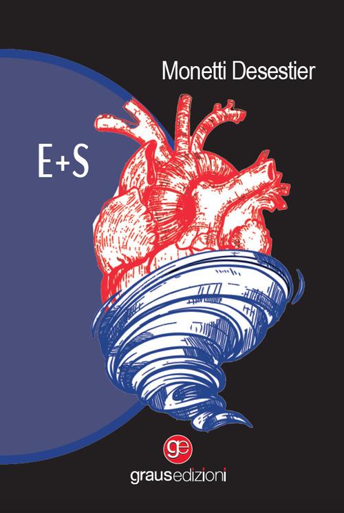 E+S - Monetti Desestier - copertina