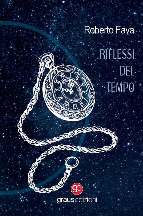 Riflessi del tempo - Roberto Fava - copertina