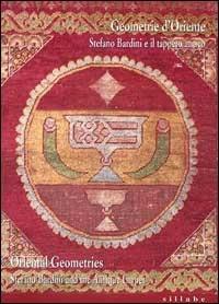 Geometrie d'Oriente. Stefano Bardini e il tappeto antico-Oriental geometries. Stefano Bardini and the antique carpet - copertina