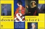 Donne & colori. Artiste nei musei statali fiorentini