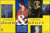 Donne & colori. Artiste nei musei statali fiorentini - Maddalena P. Winspeare - copertina