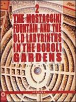 The Mostaccini fountain and the old labyrinths in the Boboli gardens
