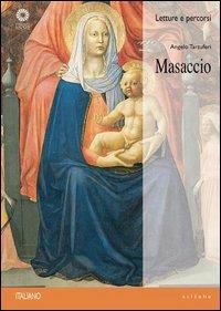 Masaccio. Ediz. illustrata - Angelo Tartuferi - copertina