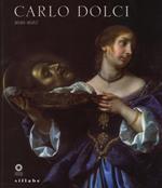 Carlo Dolci 1616-1687. Catalogo della mostra (Firenze, 30 giugno-15 novembre 2015)