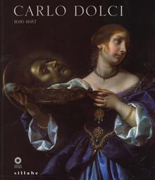 Carlo Dolci. Catalogo della mostra (Firenze, 30 giugno-15 novembre 2015)
