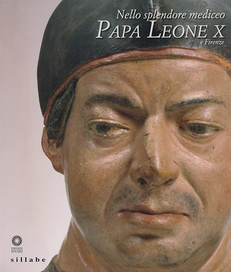 Nello splendore mediceo. Papa Leone X e Firenze - copertina