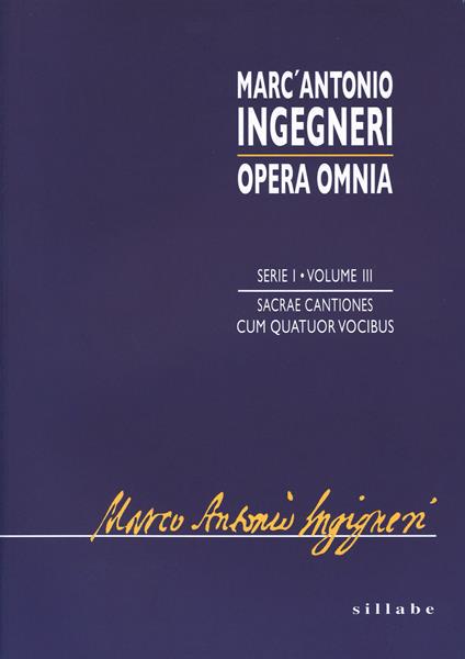  Sacrae cantiones cum quatuor vocibus. Mottetti a 4 voci. Ediz. italiana e inglese -  Marc'Antonio Ingegneri - copertina