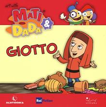 Giotto. Art With Matì And Dadà