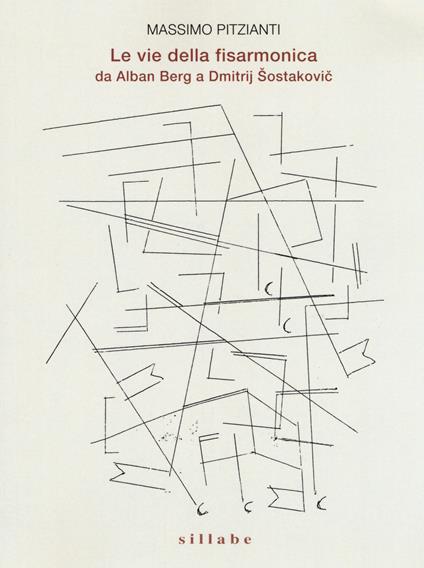 Le vie della fisarmonica da Alban Berg a Dmitrij Sostakovic - Massimo Pitzianti - copertina
