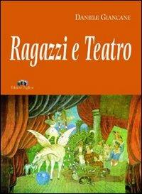 Ragazzi e teatro - Daniele Giancane - copertina
