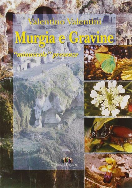 Murgia e Gravine. Minuscole presenze - Valentino Valentini - copertina