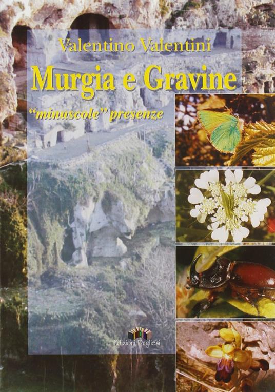 Murgia e Gravine. Minuscole presenze - Valentino Valentini - copertina
