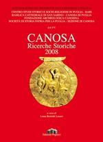 Canosa. Ricerche storiche 2008
