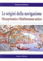 Le origini della navigazione: Mesopotamia e Mediterraneo antico