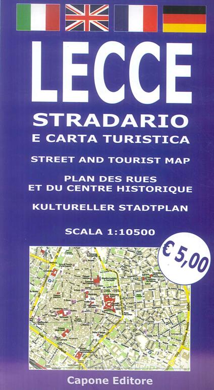 Lecce, stradario e carta turistica. 1:10.500. Ediz. multilingue - Enrico Capone - copertina