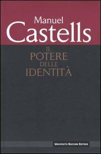 Il potere dell'identità. Vol. 2 - Manuel Castells - copertina