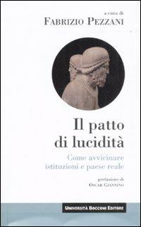 Patto di lucidità. Come avvicinare istituzioni e paese reale - copertina