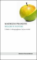 Ricchi e poveri. L'Italia e le disuguaglianze (in)accettabili