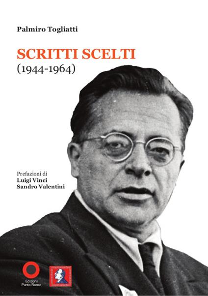 Palmiro Togliatti. Scritti scelti (1944-1964) - Palmiro Togliatti - copertina